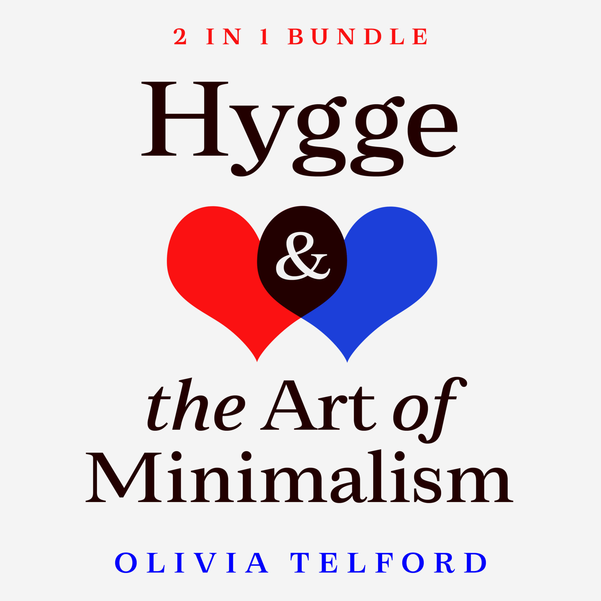 Hygge and The Art of Minimalism Audiobook