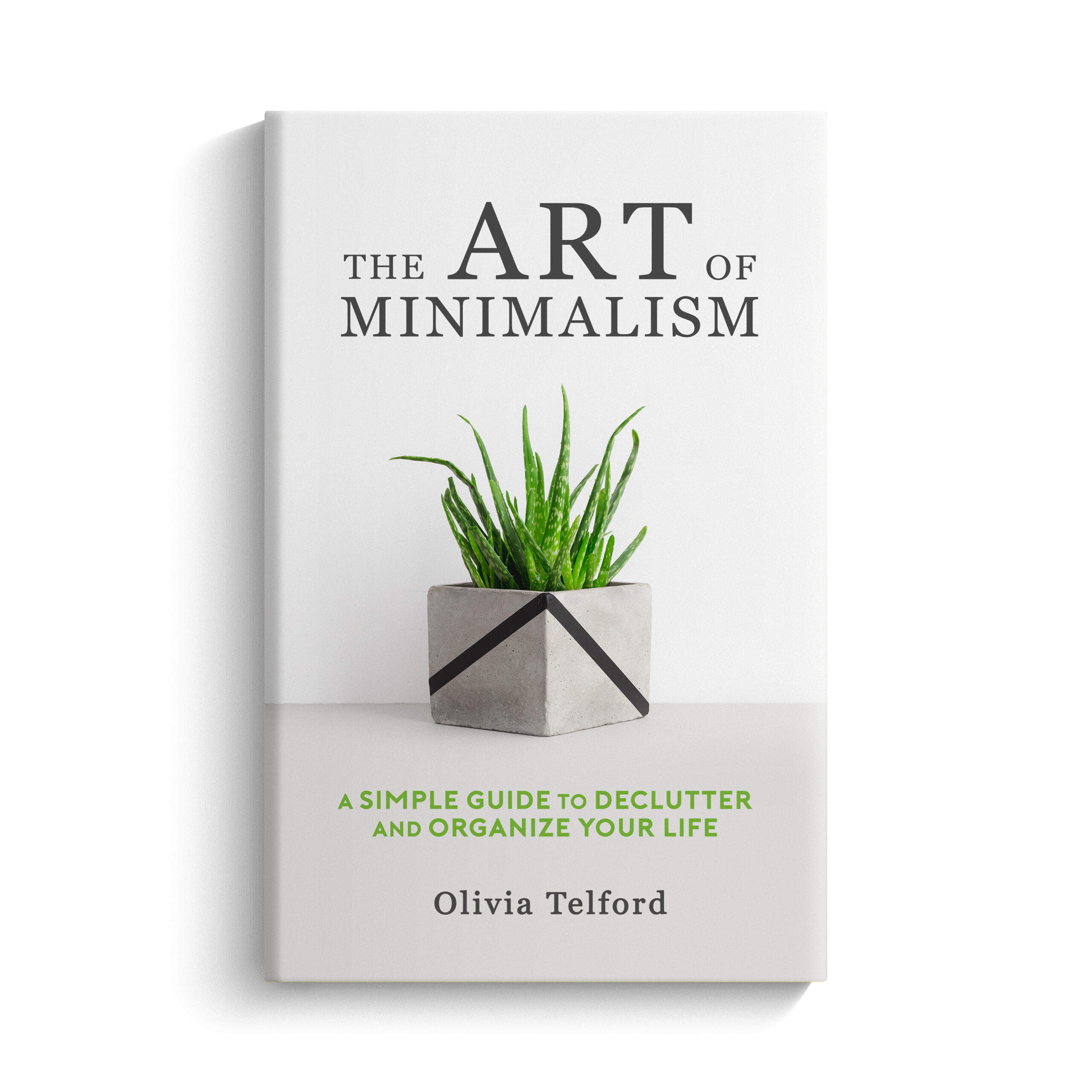 The Art of Minimalism by Olivia Telford