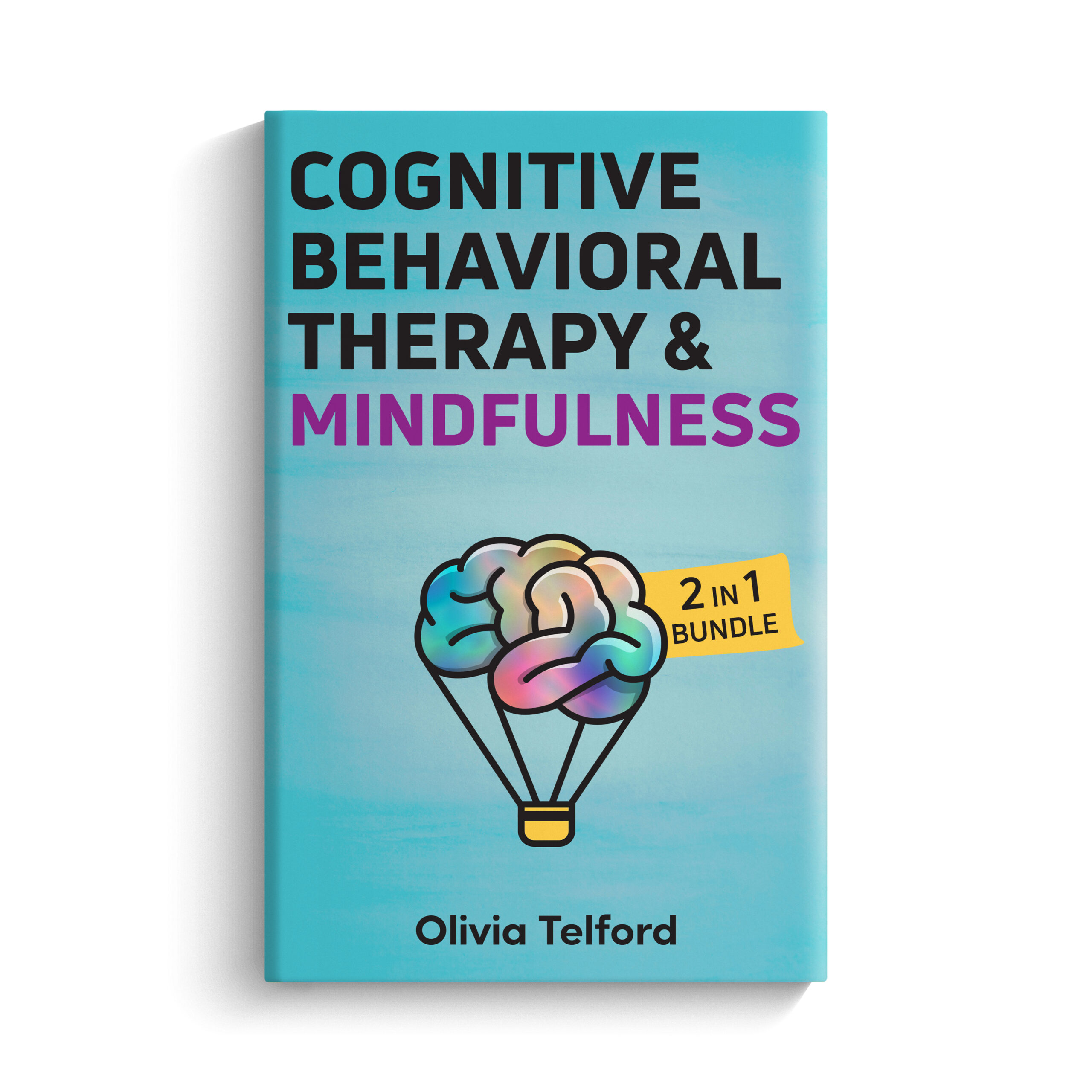 CBT and Mindfulness by Olivia Telford