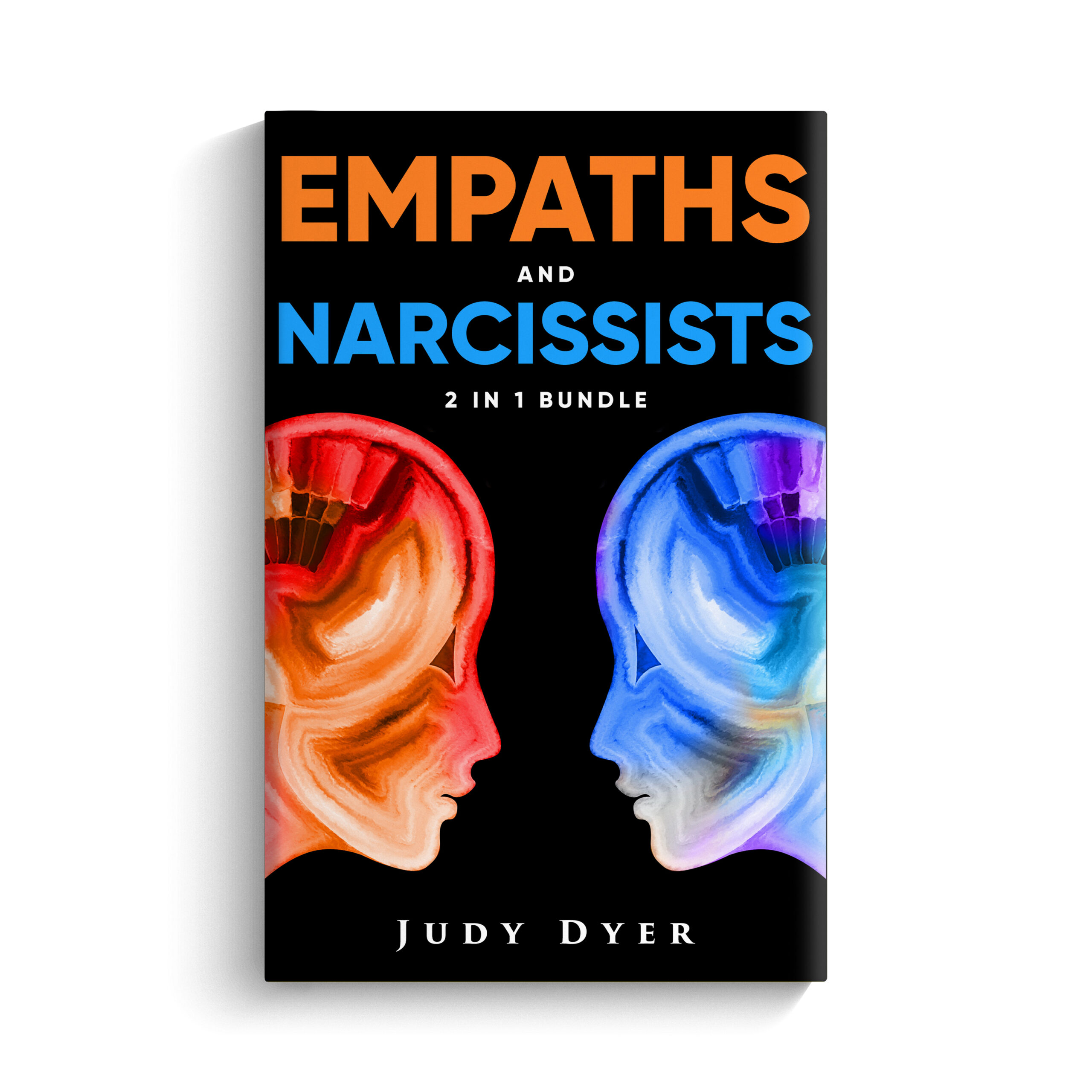 Empaths and Narcissists by Judy Dyer