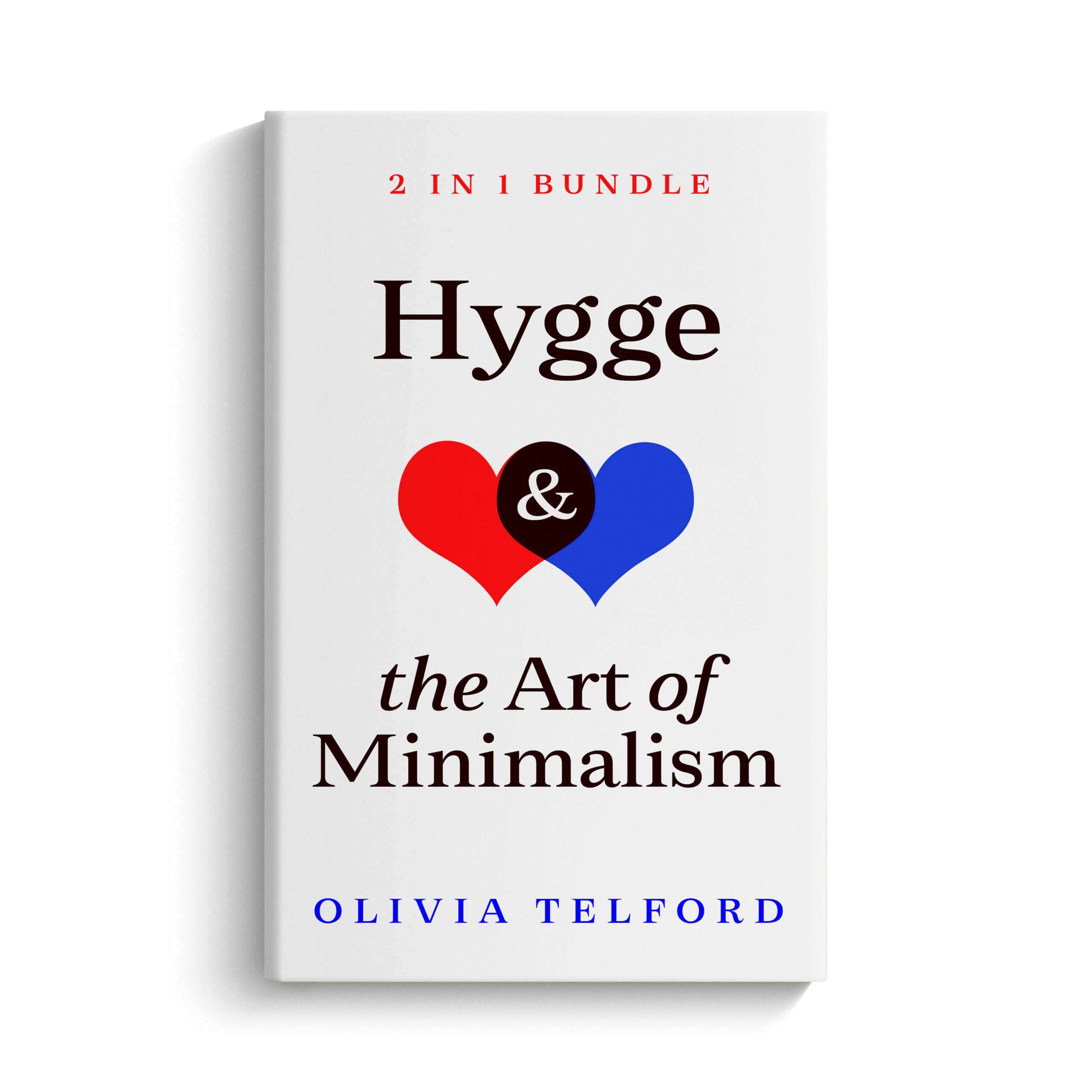 Hygge and The Art of Minimalism by Olivia Telford