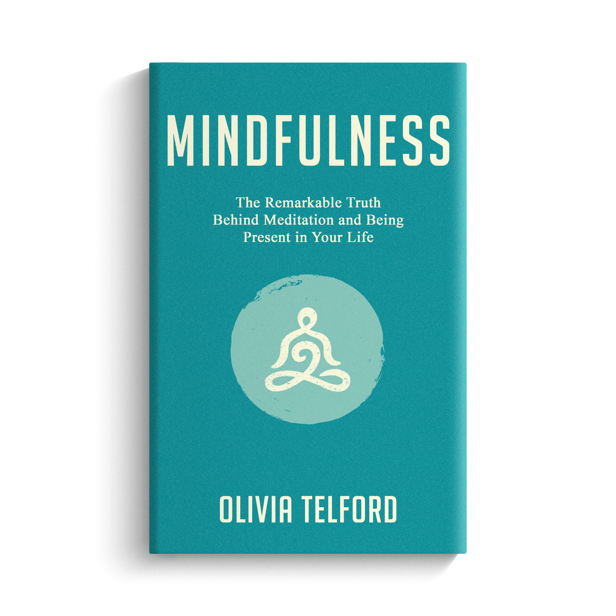 Mindfulness by Olivia Telford