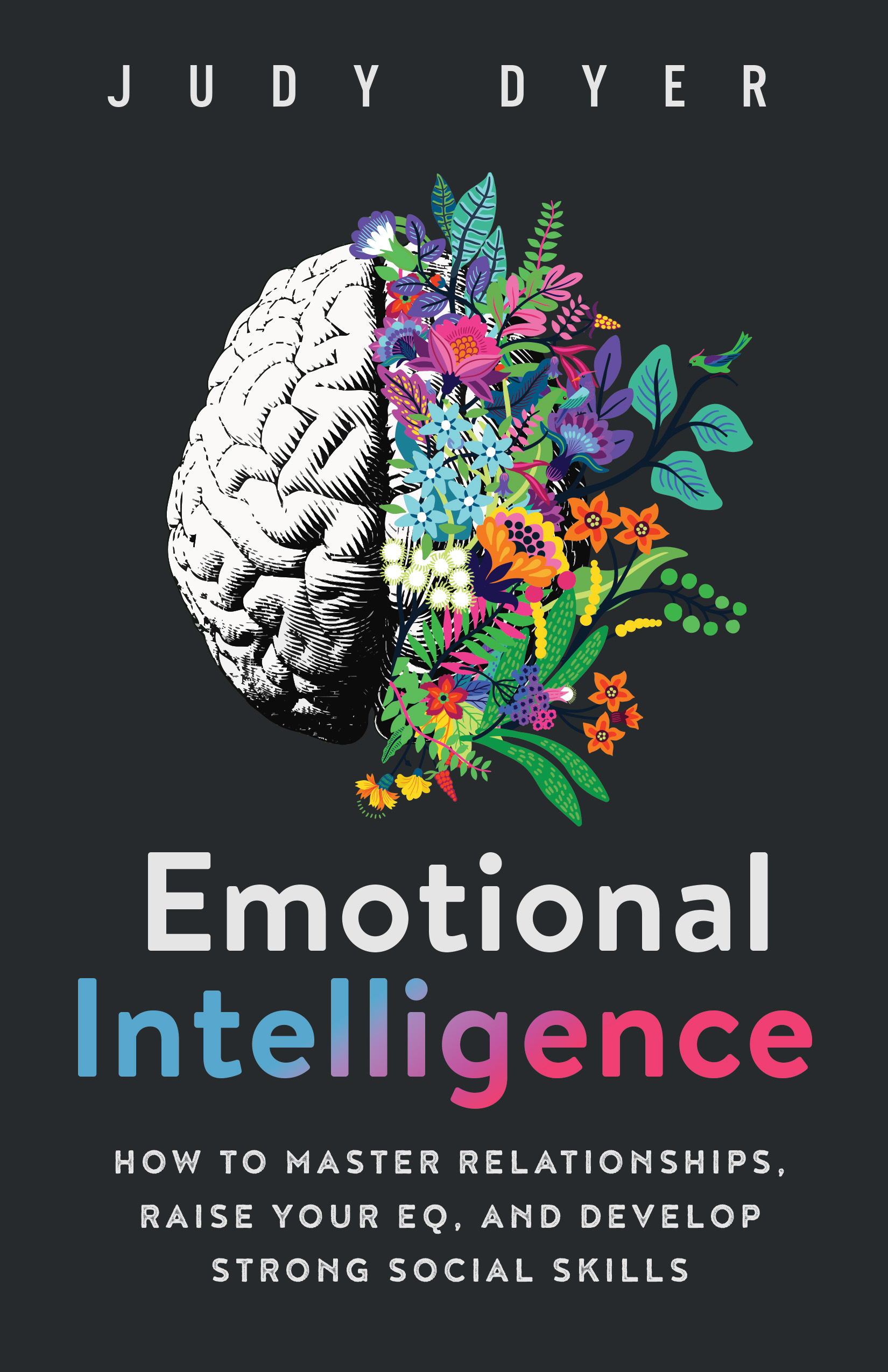 Emotional Intelligence by Judy Dyer